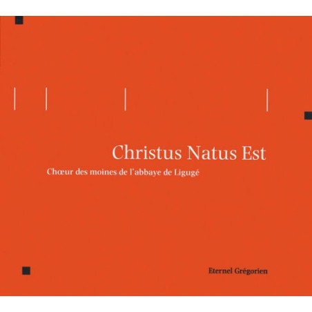 Eternel Grégorien - Christus Natus Est