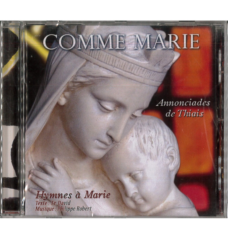 Comme Marie - Annonciades de Thiais (Hymnes à Marie)