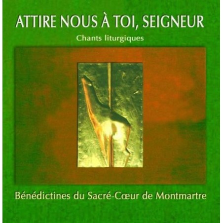 Attire-Nous à Toi Seigneur