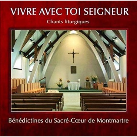 Vivre avec Toi, Seigneur