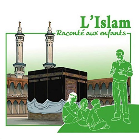 L'islam raconté aux Enfants