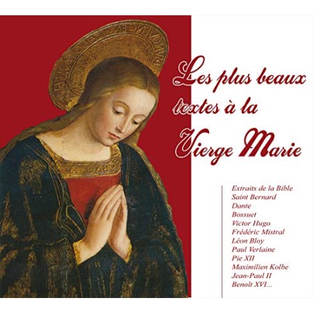 Les Plus Beaux Textes à la Vierge Marie