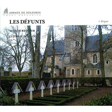 Les Défunts (Chant Grégorien)