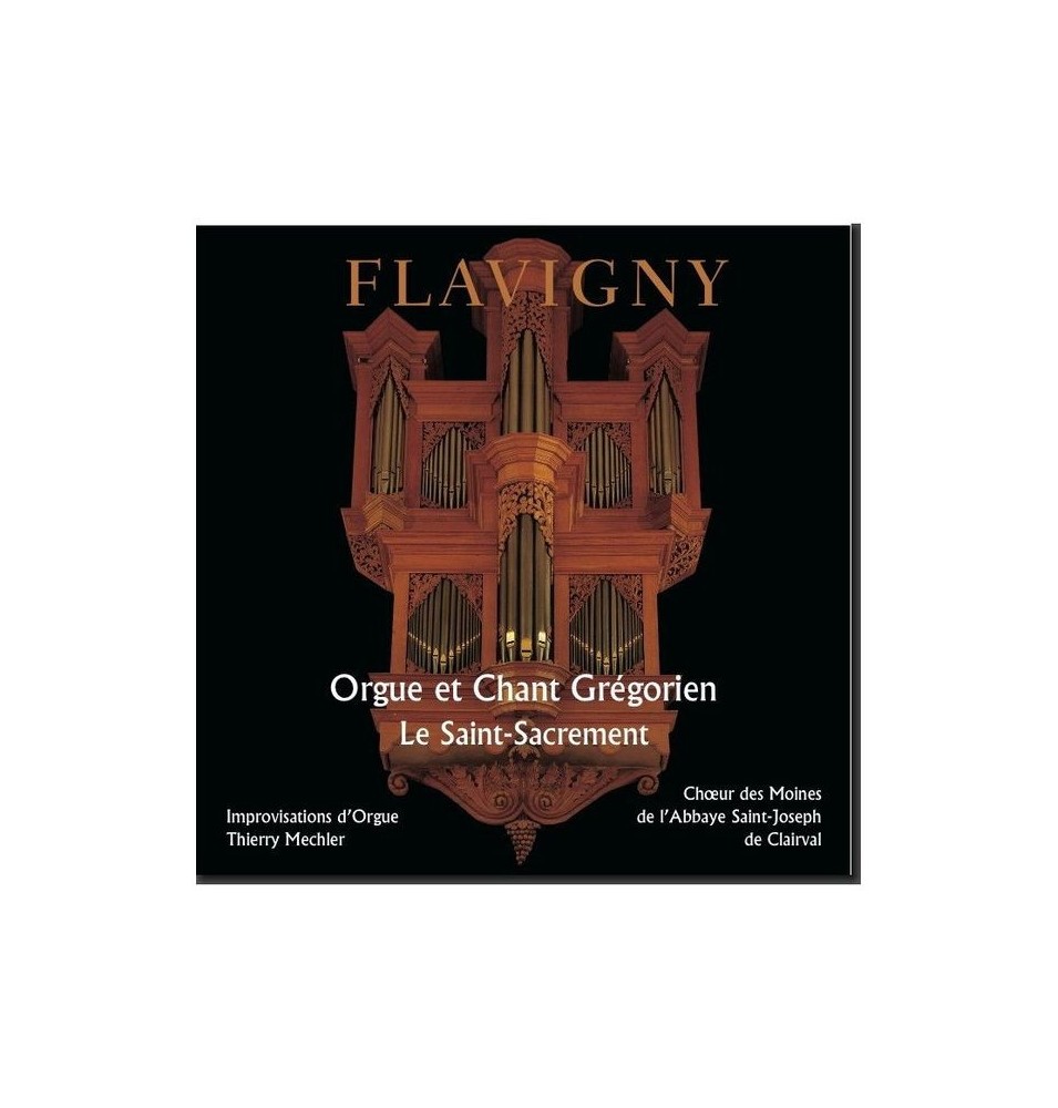 CD d'orgue et de chant grégorien : Le Saint-Sacrement (Flavigny) - (FL-CD494)