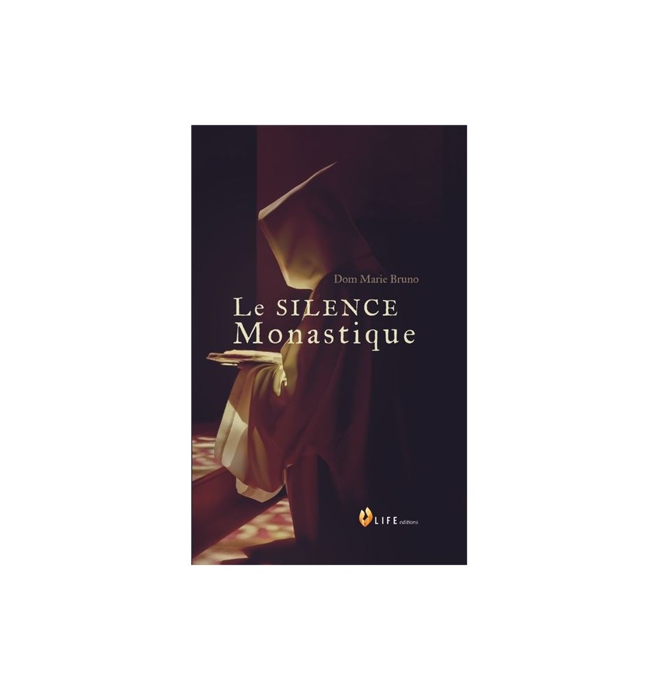 Le Silence Monastique
