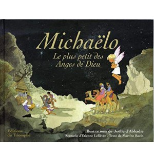 Michaëlo, le plus petit des anges de Dieu