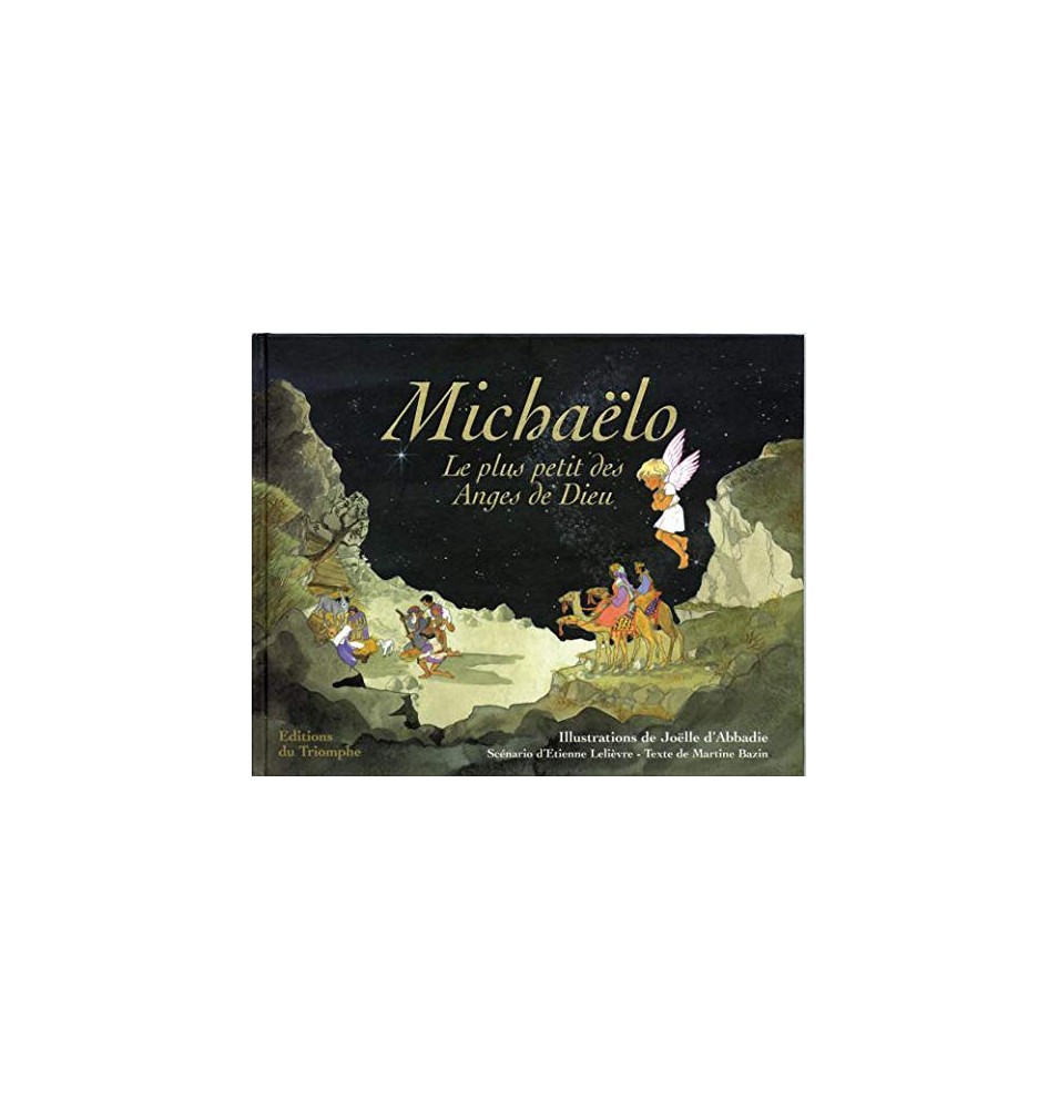 Michaëlo, le plus petit des anges de Dieu