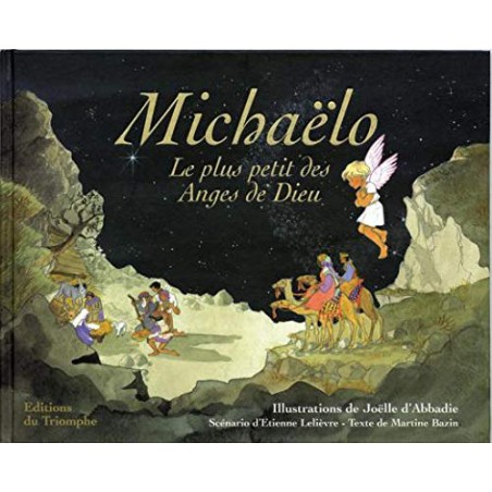 Michaëlo, le plus petit des anges de Dieu