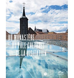 Du monastère au pôle culturel de la Visitation (Occasion)