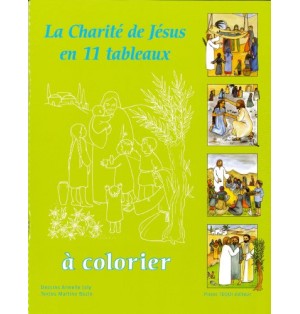 La charité de Jésus en 11 tableaux à colorier