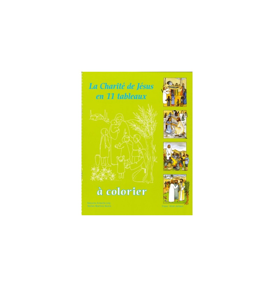 La charité de Jésus en 11 tableaux à colorier