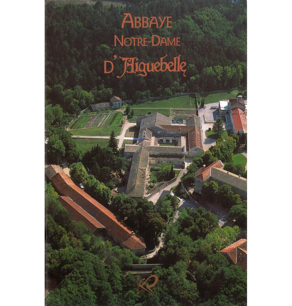 Abbaye Notre-Dame D'Aiguebelle (Occasion)