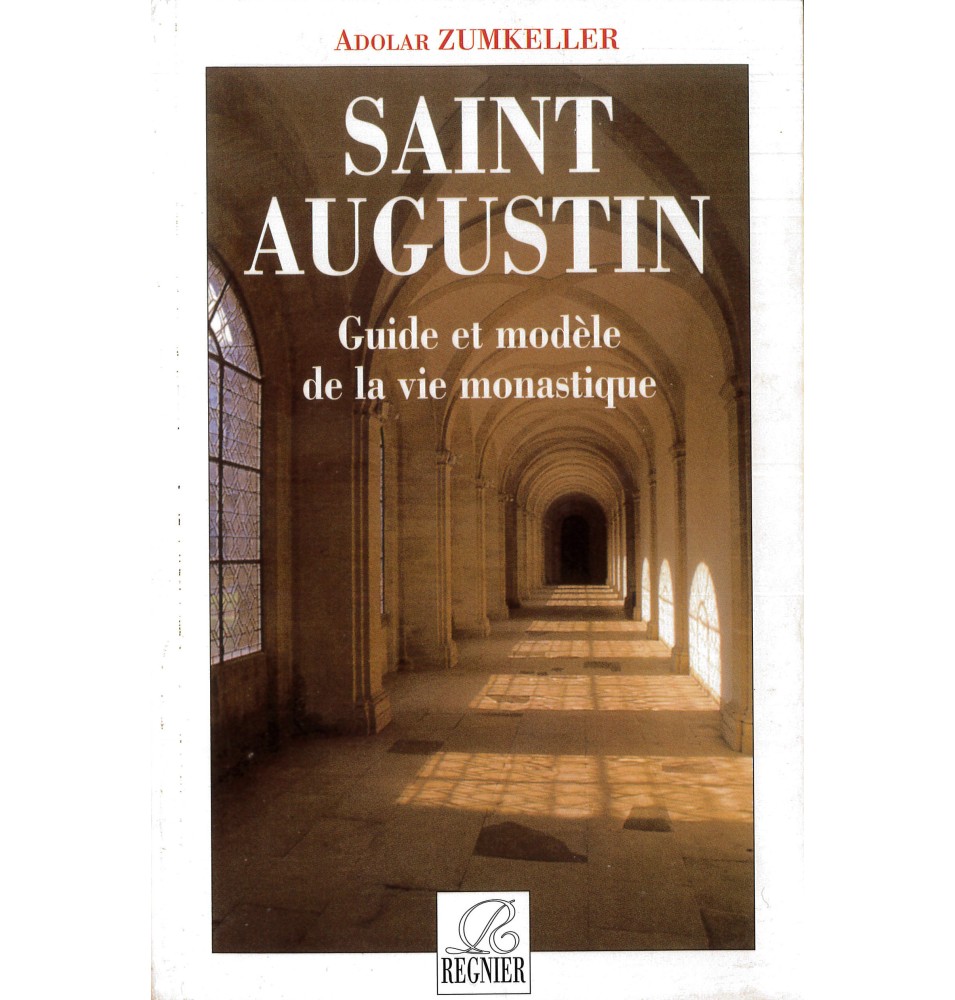 Saint Augustin Guide et modèle de la vie monastique (Occasion)