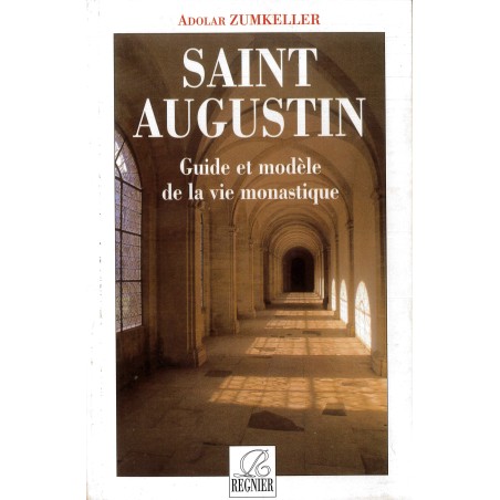 Saint Augustin Guide et modèle de la vie monastique (Occasion)