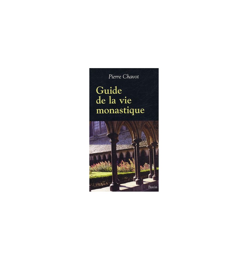 Guide de la vie monastique (Occasion)