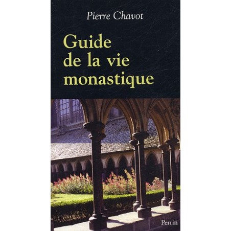 Guide de la vie monastique (Occasion)