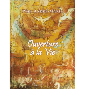 Ouverture à la vie LIVRE (neuf)