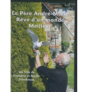 Le  Père André-Marie - Rêve d'un Monde Meilleur dvd  (neuf)