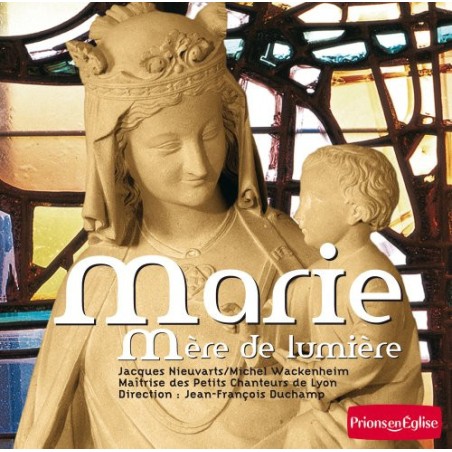 Marie, mère de lumière CD