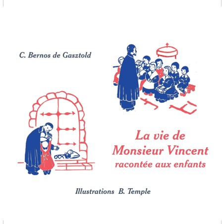 La vie de Monsieur Vincent racontée aux enfants par Carmen Bernos de Gasztold (JO-bg32)