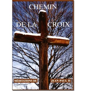 Chemin de La Croix : méditations de Jean-Paul II (FL-L1329F)
