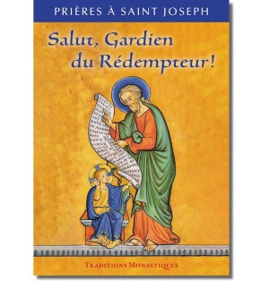 Prières à St Joseph : Salut, Gardien du Rédempteur ! (FL-L1169F)