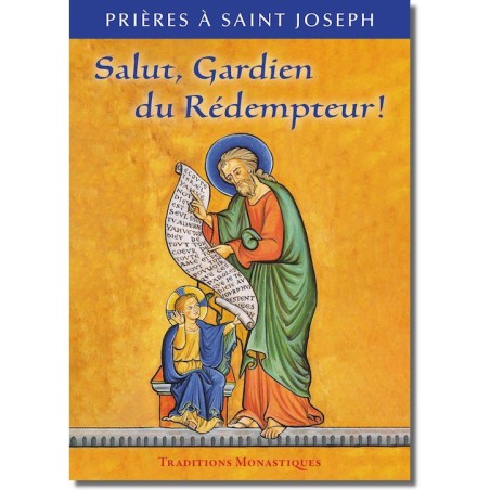 Prières à St Joseph : Salut, Gardien du Rédempteur ! (FL-L1169F)