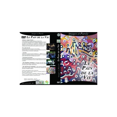 DVD Images et Parole N°4 "Le Pain de la Vie"