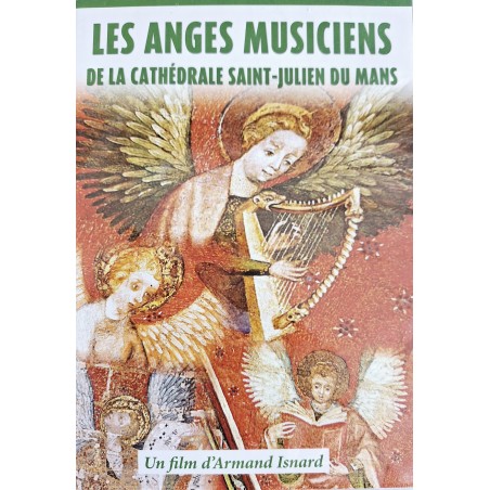 Les Anges Musiciens de la cathédrale Saint-Julien du Mans