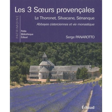 Les 3 Soeurs provençales - (Occasion)