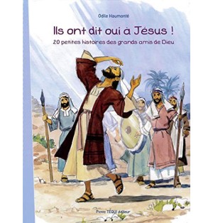 Ils ont dit oui à Jésus !