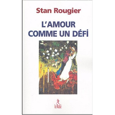 L'Amour comme un défi-"Aime et tu vivras"