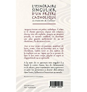 Itinéraire singulier d'un prêtre catholique - La traversée de l'obscur