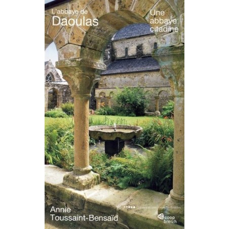 L'abbaye de Daoulas - Une abbaye citadine (Occasion)