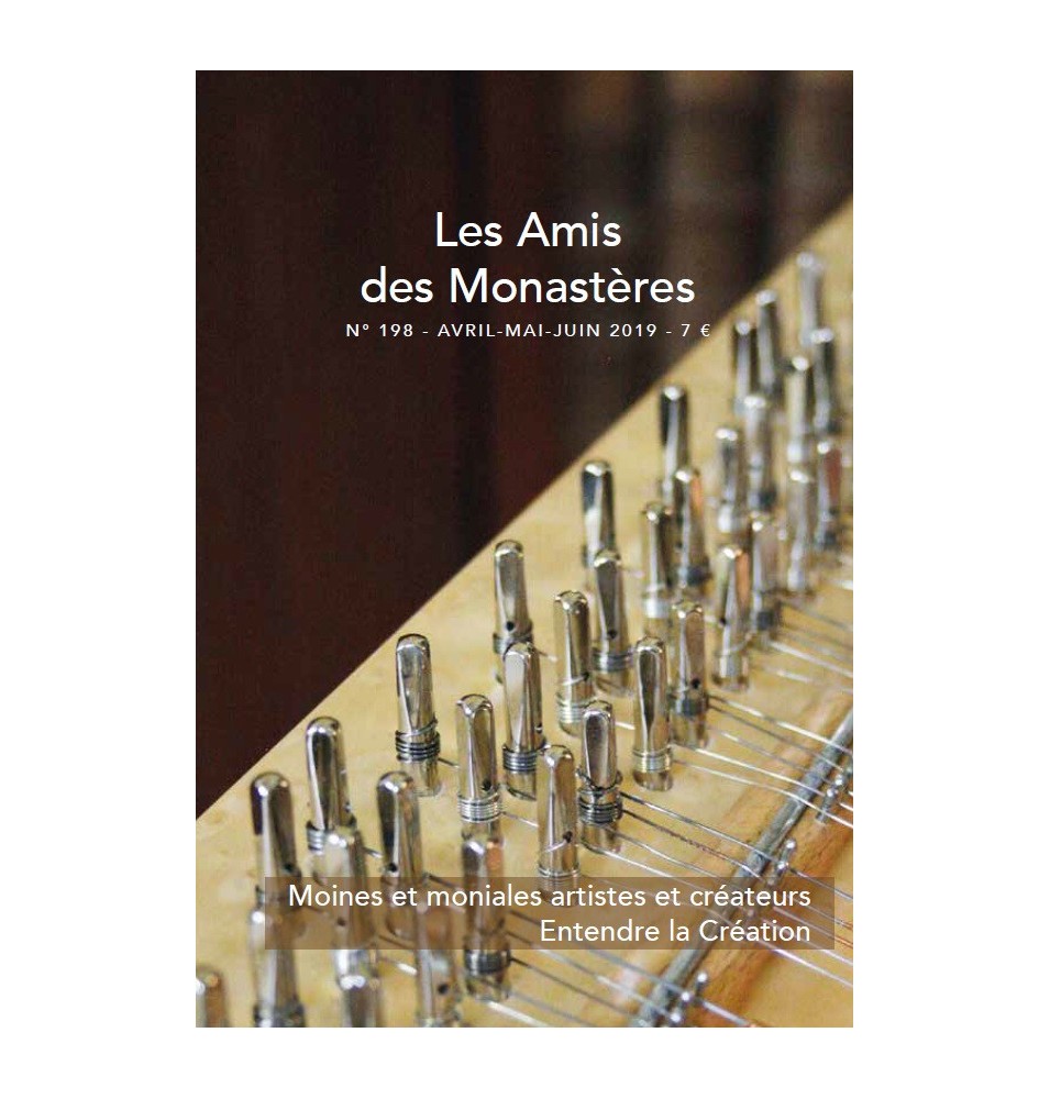 Revue - Les Amis des Monastères - N° 198 -avril-mai-juin 2019
