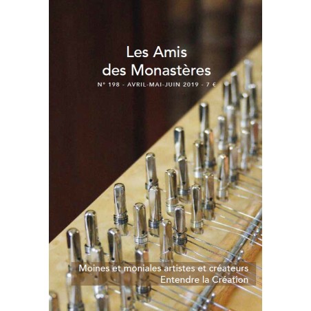 Revue - Les Amis des Monastères - N° 198 -avril-mai-juin 2019