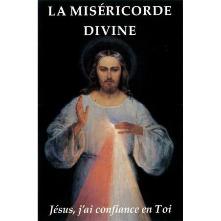 La misericorde divine- Jésus, j´ai confiance en toi