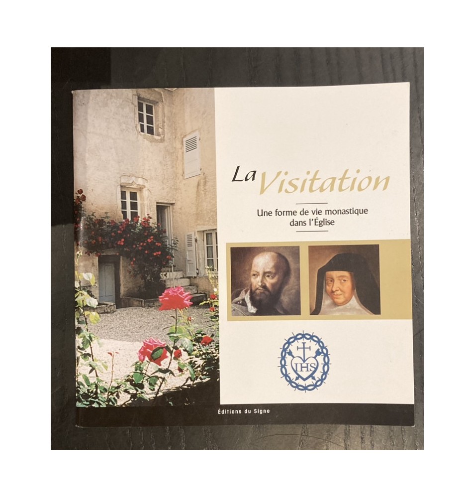 La Visitation - Une forme de vie monastique dans l'Église