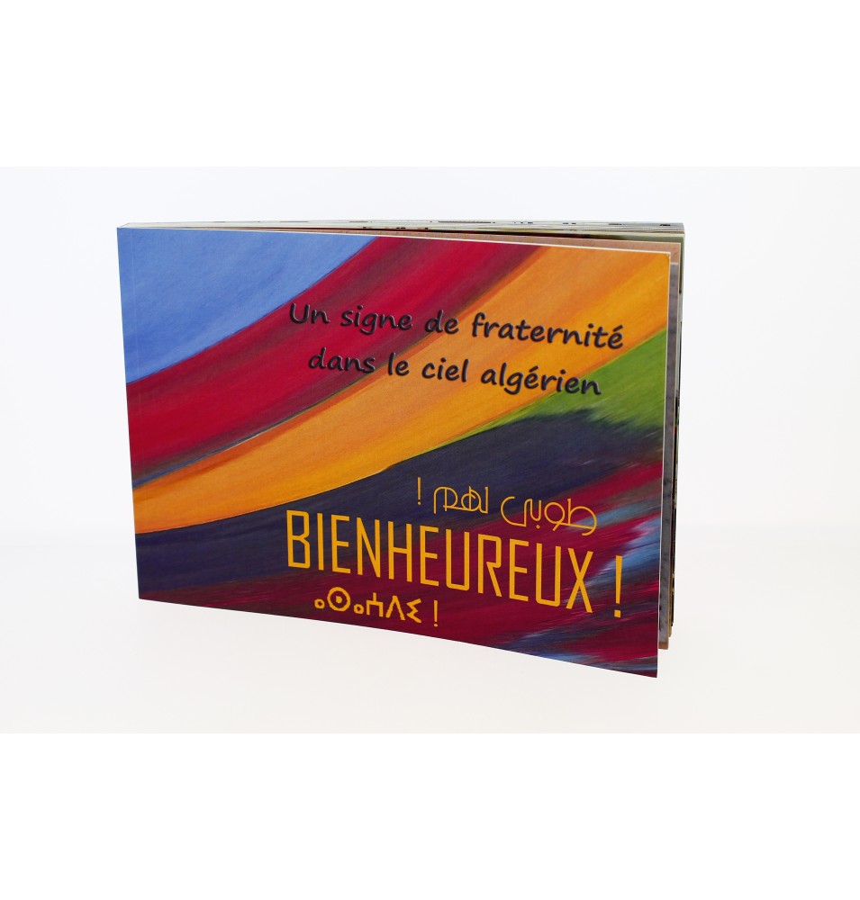 BIENHEUREUX ! Un signe de fraternité dans le ciel Algérien