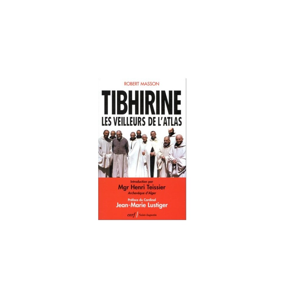 Tibhirine - Les veilleurs de l'Atlas - Lancement De La Collection d'avril 1997