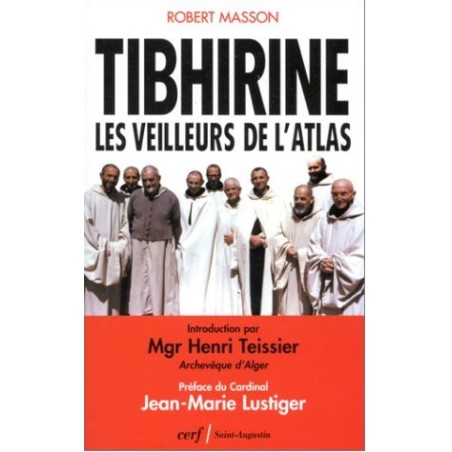 Tibhirine - Les veilleurs de l'Atlas - Lancement De La Collection d'avril 1997