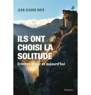 Ils ont choisi la solitude