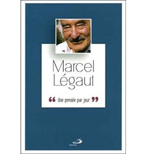 Marcel Légaut - Une pensée par jour