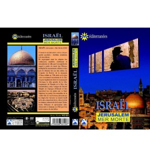 Les lieux saints : Jerusalem - Mer morte