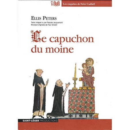 Le capuchon du moine - Texte intégral lu par Pascale Jacquemont