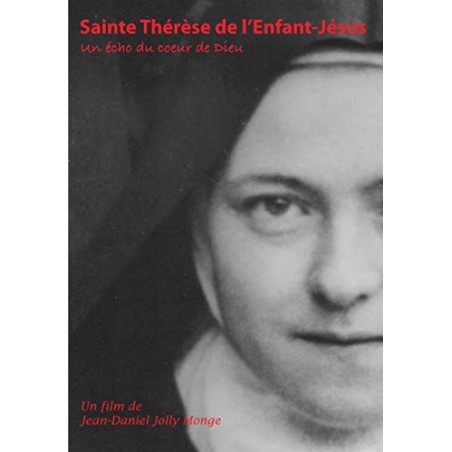 Sainte Thérèse de l'Enfant Jésus - Un Écho du cœur de Dieu