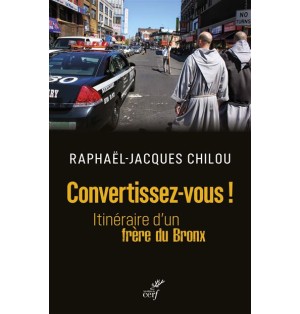 Convertissez-vous! - tinéraire d'un frère du Bronx (Occasion)