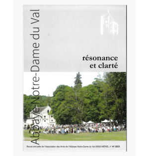 Résonnance et Clarté  N° 41 (2023) - Notre-Dame du Val