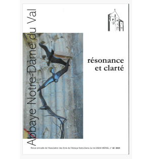 Résonnance et Clarté  N° 42 (2024) - Notre-Dame du Val