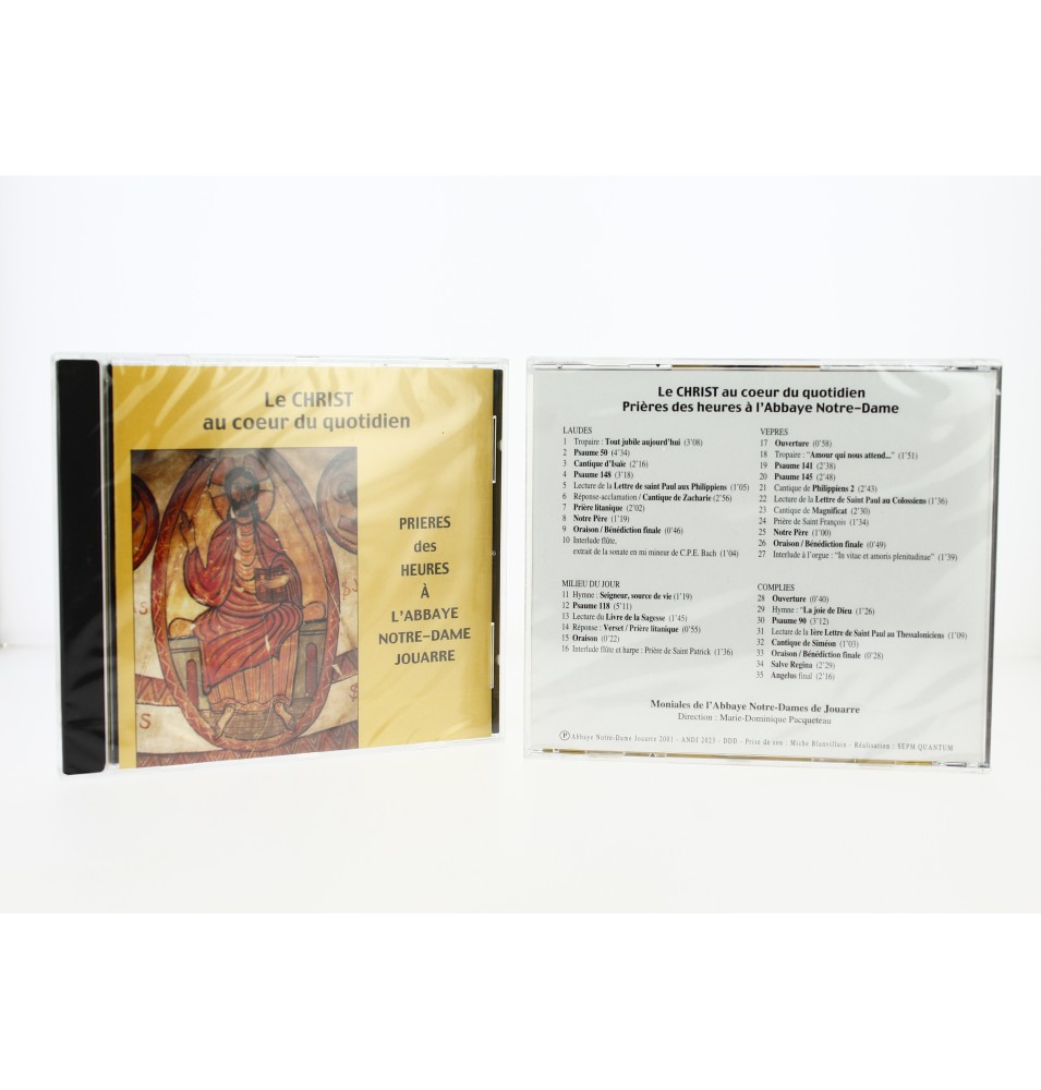 LE CHRIST au coeur du quotidien - Prières des heures à l'abbaye Notre Dame de Jouarre